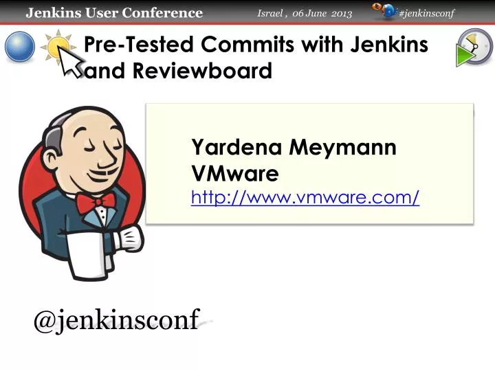 pre tested commits with jenkins and reviewboard