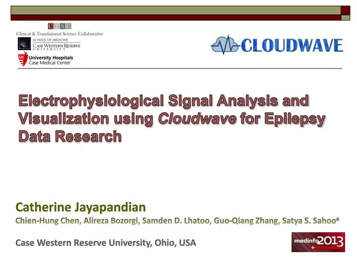 electrophysiological signal analysis and visualization using cloudwave for epilepsy data research