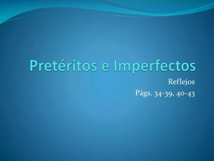 pret ritos e imperfectos