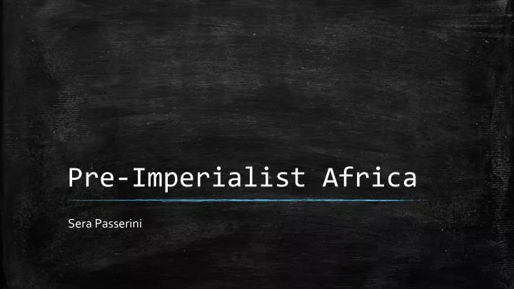 pre imperialist africa