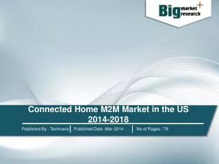 Connected Home M2M Market in the US 2014-2018