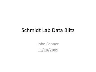 Schmidt Lab Data Blitz