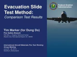 Evacuation Slide Test Method: Comparison Test Results