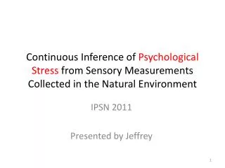 IPSN 2011 Presented by Jeffrey