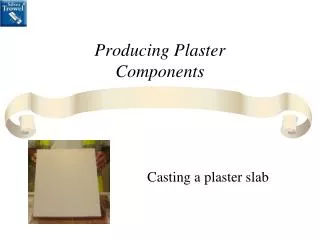 Producing Plaster Components