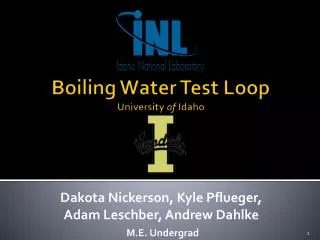 Boiling Water Test Loop University of Idaho