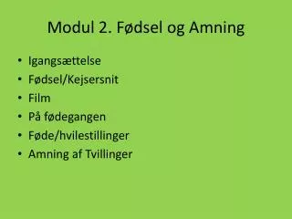 modul 2 f dsel og amning