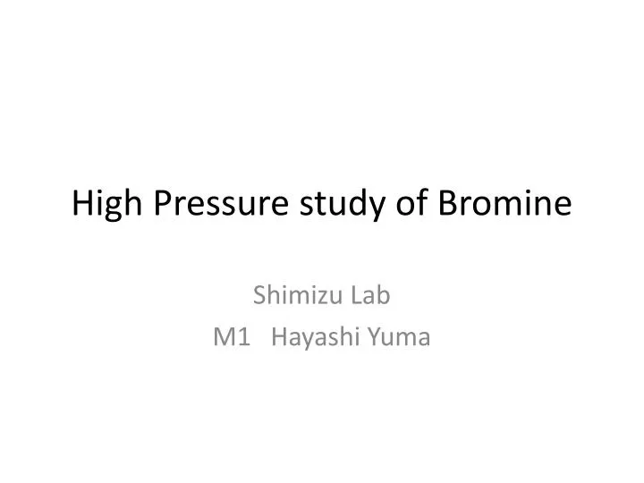 high pressure study of bromine