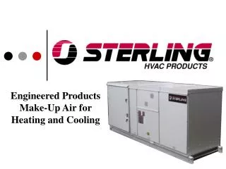 Engineered Products Make-Up Air for Heating and Cooling