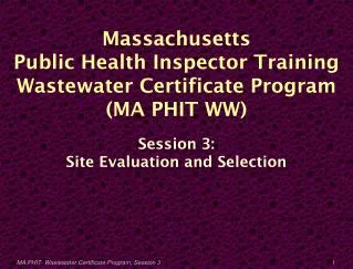 Massachusetts Public Health Inspector Training Wastewater Certificate Program (MA PHIT WW)