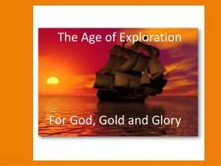 The Age of Exploration