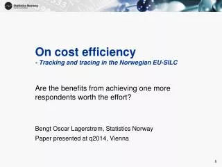 On cost efficiency - Tracking and tracing in the Norwegian EU-SILC