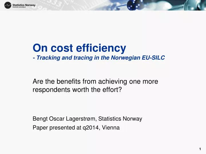 on cost efficiency tracking and tracing in the norwegian eu silc