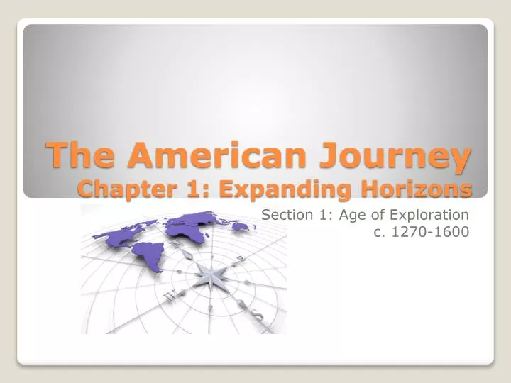 the american journey chapter 1 expanding horizons