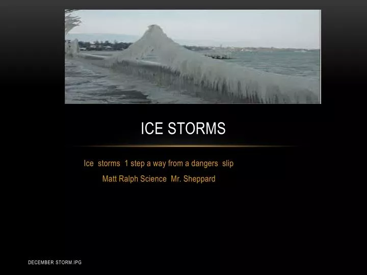 ice storms