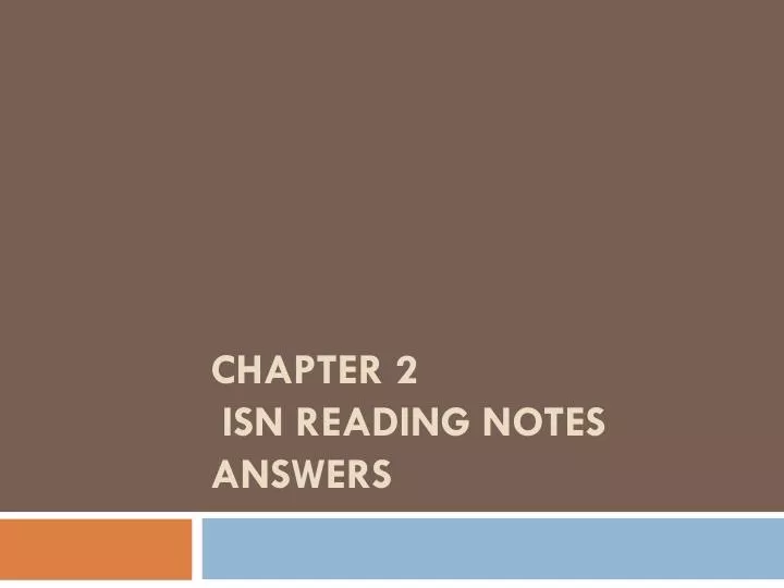 chapter 2 isn reading notes answers