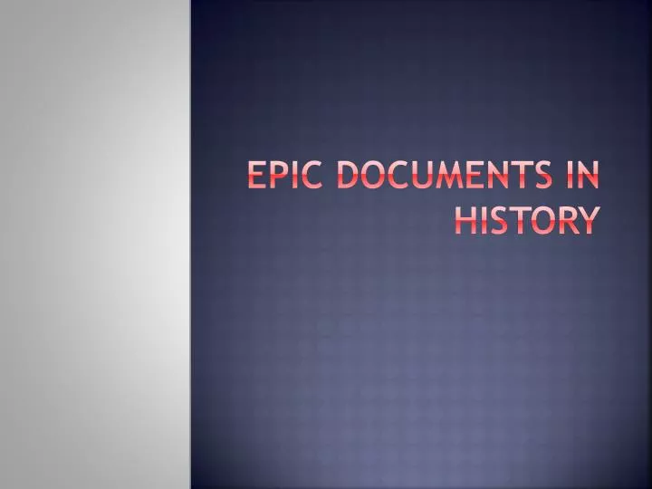 epic documents in history