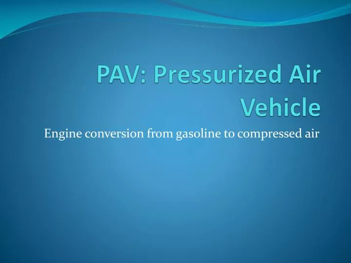 pav pressurized air vehicle