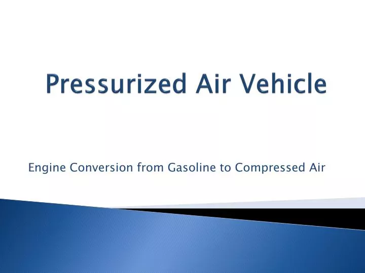 pressurized air vehicle
