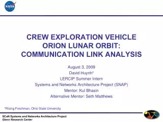 CREW EXPLORATION VEHICLE ORION LUNAR ORBIT: COMMUNICATION LINK ANALYSIS