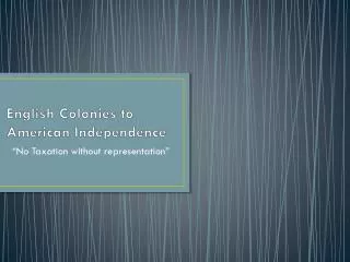 english colonies to american independence