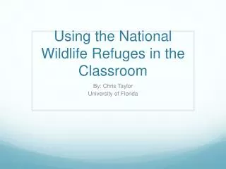 using the national wildlife refuges in the classroom