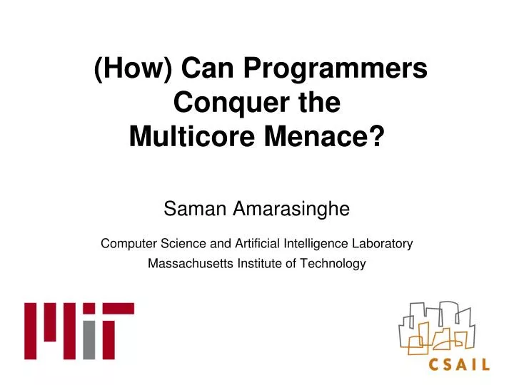 how can programmers conquer the multicore menace