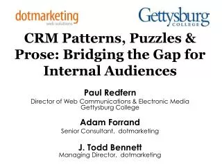 CRM Patterns, Puzzles &amp; Prose: Bridging the Gap for Internal Audiences