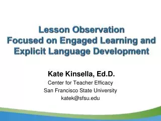 Lesson Observation Focused on Engaged Learning and Explicit Language Development