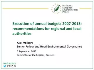 Execution of annual budgets 2007-2013: recommendations for regional and local authorities