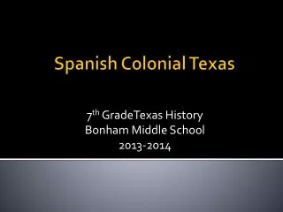 Spanish Colonial Texas