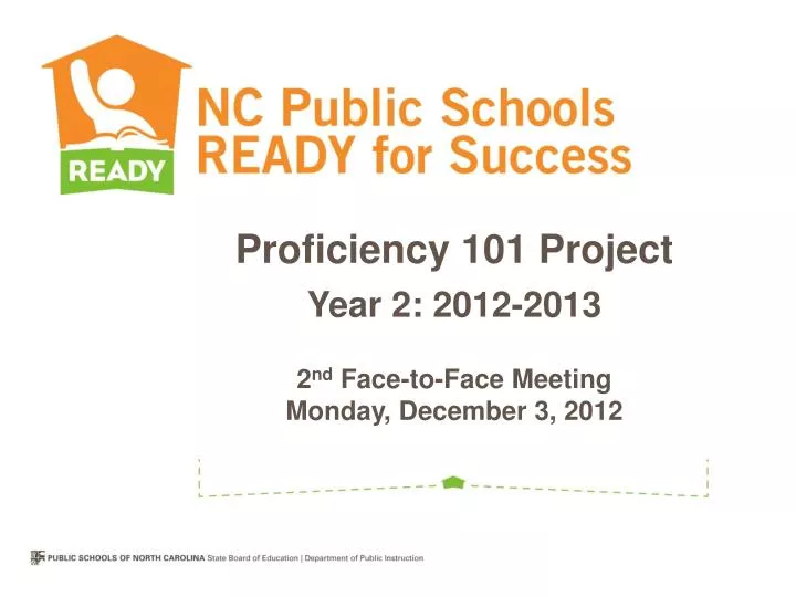 proficiency 101 project year 2 2012 2013 2 nd face to face meeting monday december 3 2012