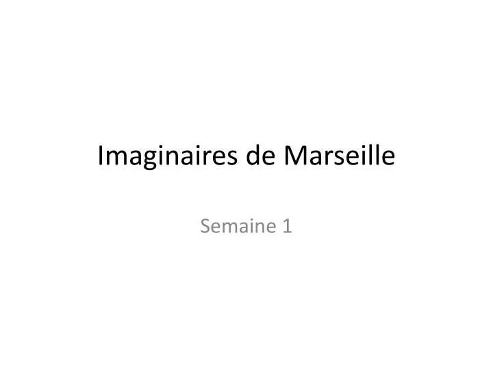 imaginaires de marseille