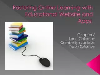 Fostering Online Learning with Educational Website and Apps.