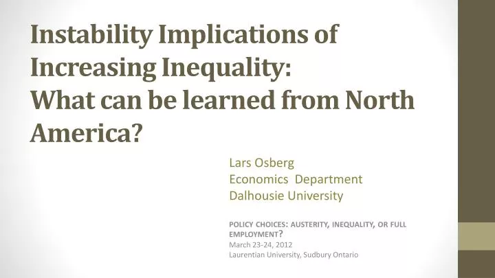 instability implications of increasing inequality what can be learned from north america