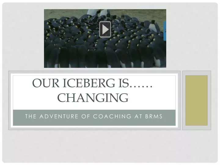our iceberg is changing