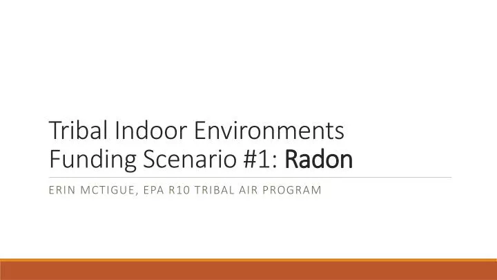 tribal indoor environments funding scenario 1 radon