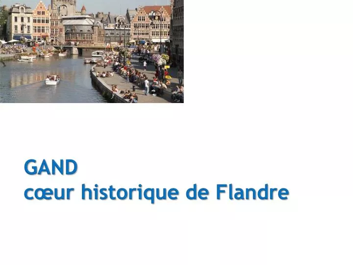 gand c ur historique de flandre