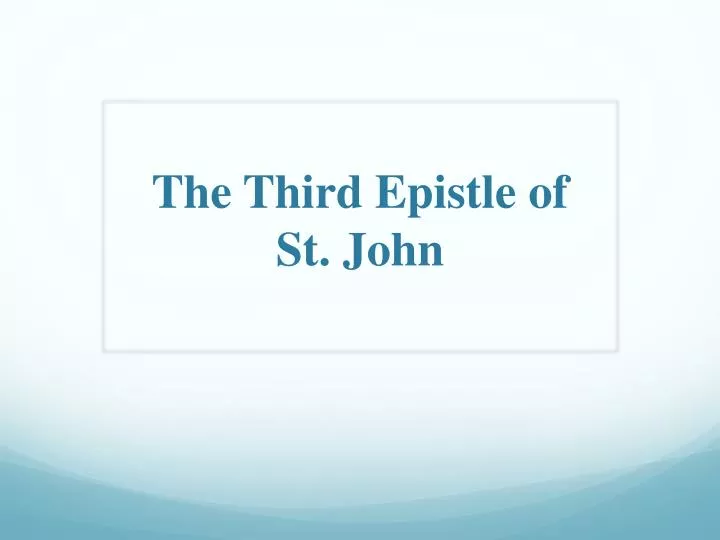 the third epistle o f st john