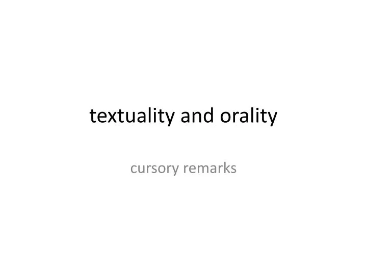 textuality and orality