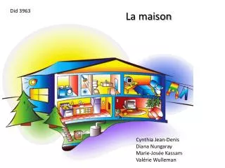 La maison