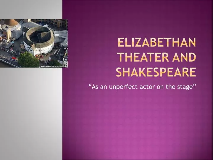 elizabethan theater and shakespeare