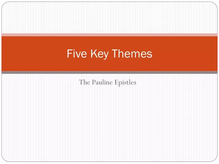 five key themes