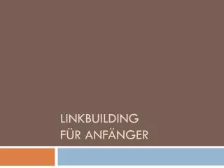 LinkBuilding für Anfänger