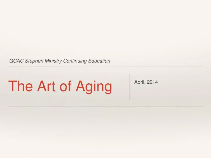 the art of aging