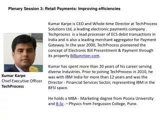 Kumar Karpe Chief Executive Officer TechProcess