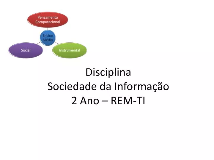 disciplina sociedade da informa o 2 ano rem ti