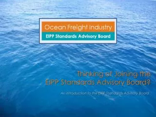 Thinking of Joining the EIPP Standards Advisory Board?