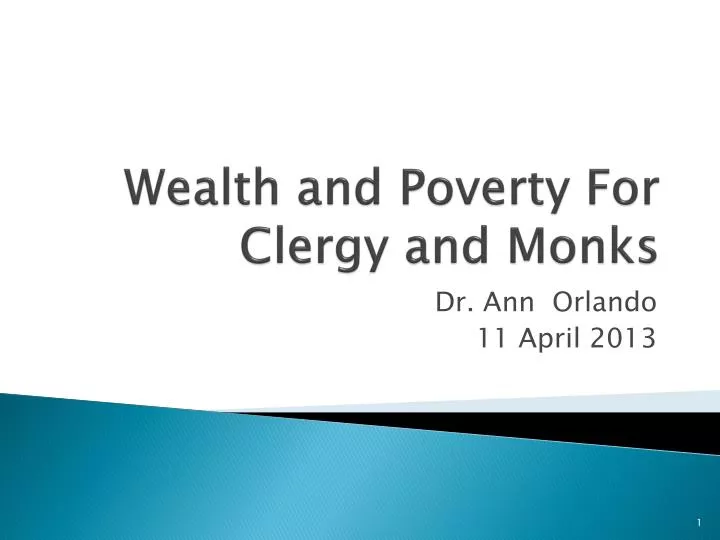 wealth and poverty for clergy and monks