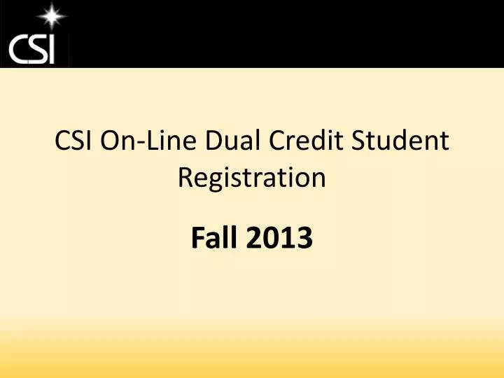 csi on line dual credit student registration